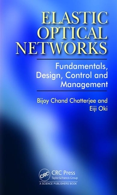 Elastic Optical Networks