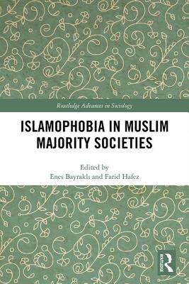 Islamophobia in Muslim Majority Societies