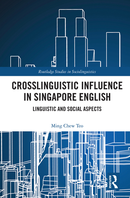 Crosslinguistic Influence in Singapore English