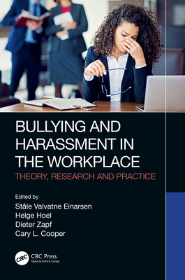 Bullying and Harassment in the Workplace