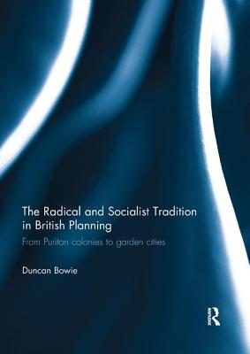 The Radical and Socialist Tradition in British Planning