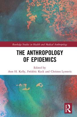 The Anthropology of Epidemics