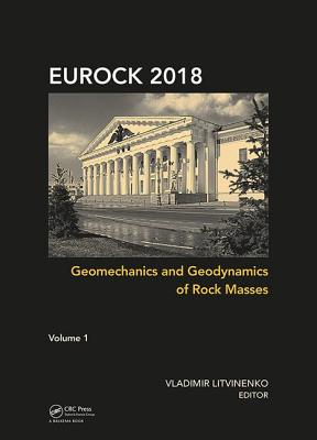 Geomechanics and Geodynamics of Rock Masses, Volume 1