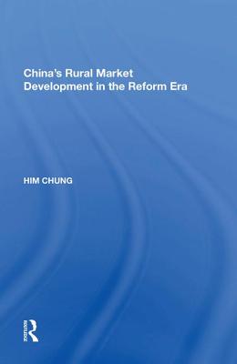 China''s Rural Market Development in the Reform Era