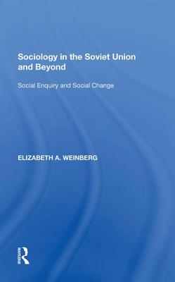 Sociology in the Soviet Union and Beyond