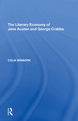 The Literary Economy of Jane Austen and George Crabbe