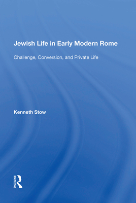 Jewish Life in Early Modern Rome