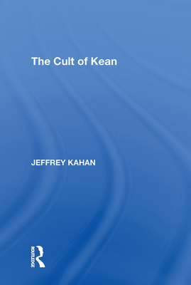 The Cult of Kean