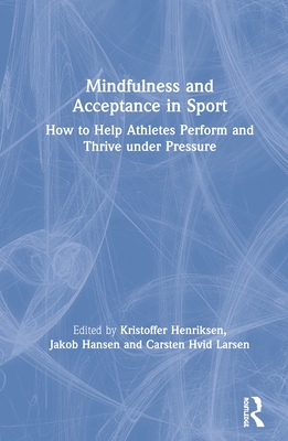 Mindfulness and Acceptance in Sport