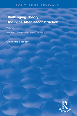 Challenging Theory: Discipline After Deconstruction