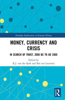 Money, Currency and Crisis