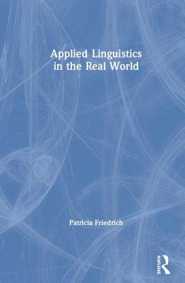 Applied Linguistics in the Real World