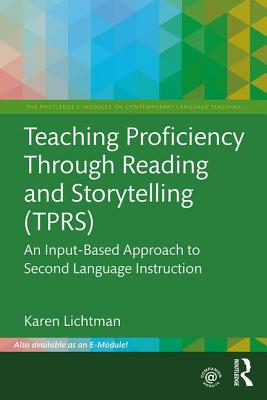 Teaching Proficiency Through Reading and Storytelling (TPRS)