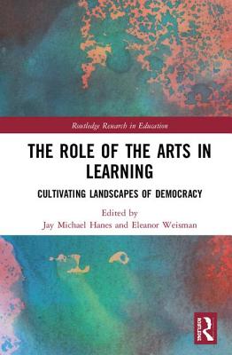 The Role of the Arts in Learning