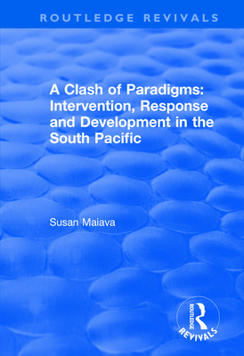 A Clash of Paradigms: Response and Development in the South Pacific