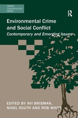 Environmental Crime and Social Conflict