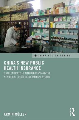 China's New Public Health Insurance