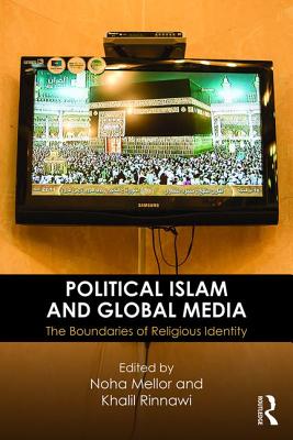 Political Islam and Global Media