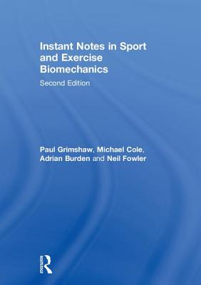 Instant Notes in Sport and Exercise Biomechanics