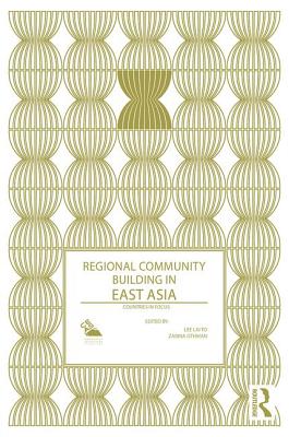 Regional Community Building in East Asia