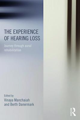 The Experience of Hearing Loss