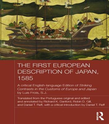 The First European Description of Japan, 1585