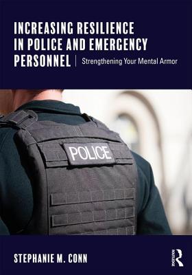 Increasing Resilience in Police and Emergency Personnel