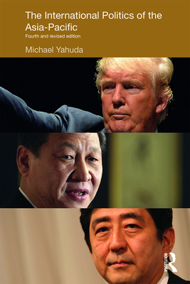 The International Politics of the Asia-Pacific