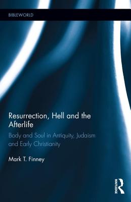 Resurrection, Hell and the Afterlife