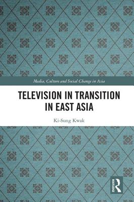 Television in Transition in East Asia