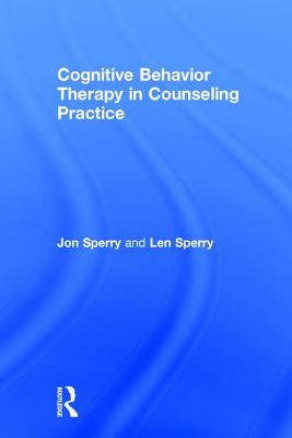 Cognitive Behavior Therapy in Counseling Practice