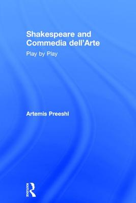 Shakespeare and Commedia dell'Arte