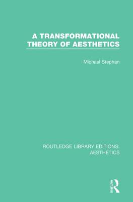 A Transformation Theory of Aesthetics