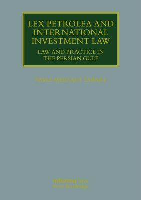 Lex Petrolea and International Investment Law