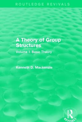 A Theory of Group Structures