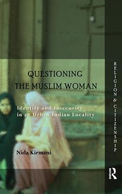 Questioning the 'Muslim Woman'