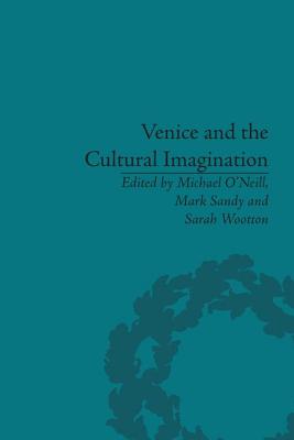 Venice and the Cultural Imagination