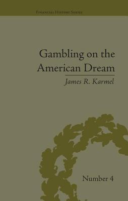 Gambling on the American Dream