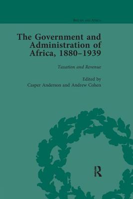 The Government and Administration of Africa, 1880-1939