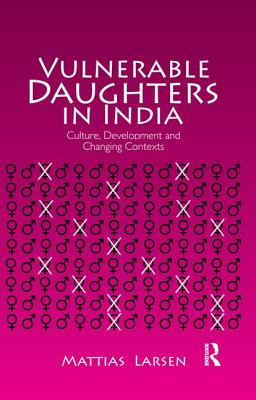 Vulnerable Daughters in  India