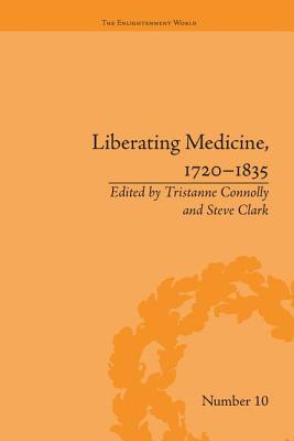 Liberating Medicine, 1720-1835