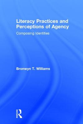 Literacy Practices and Perceptions of Agency