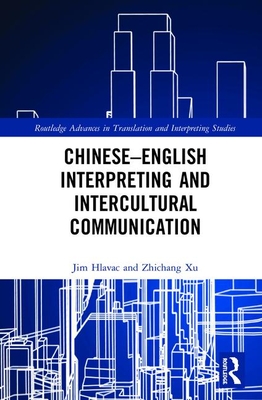 Chinese-English Interpreting and Intercultural Communication