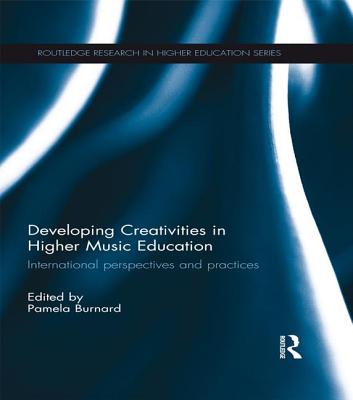 Developing Creativities in Higher Music Education