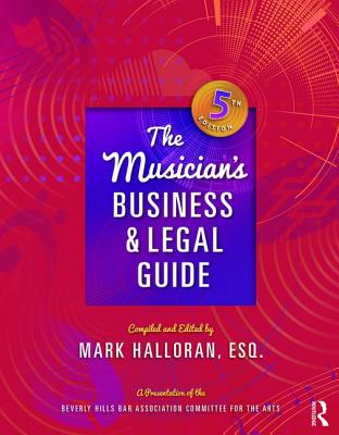 The Musician's Business and Legal Guide