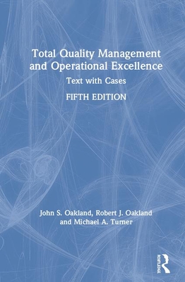 Total Quality Management and Operational Excellence