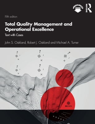 Total Quality Management and Operational Excellence