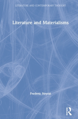 Literature and Materialisms