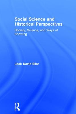 Social Science and Historical Perspectives