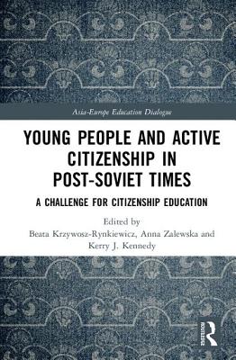 Young People and Active Citizenship in Post-Soviet Times